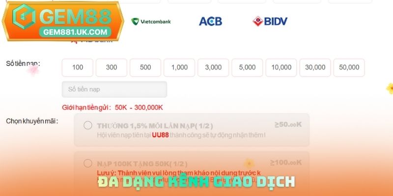 Đa dạng kênh giao dịch