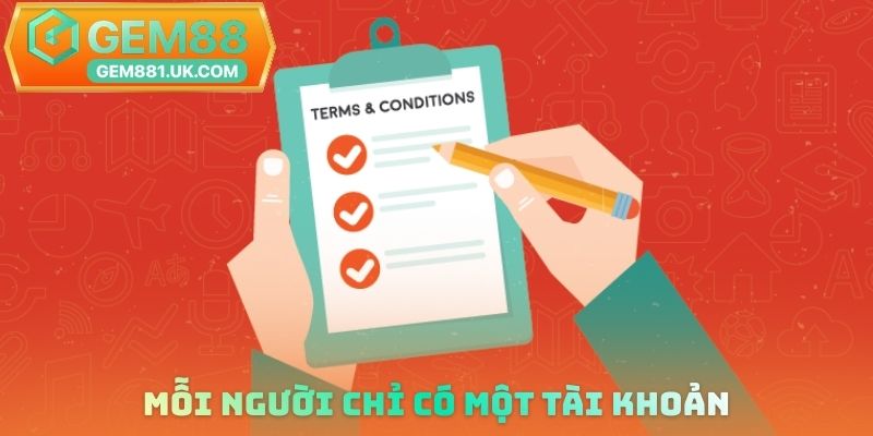 Mỗi người chỉ có một tài khoản