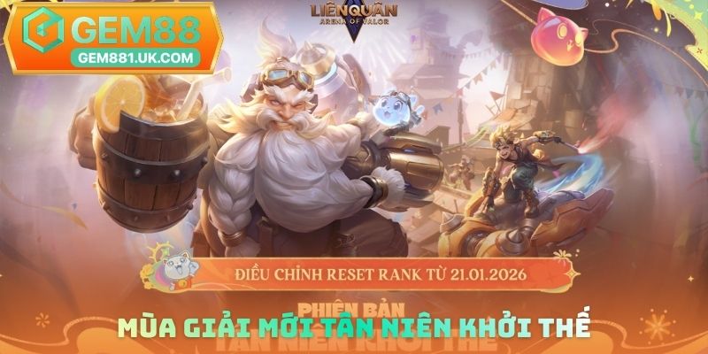 Mùa giải mới Tân Niên Khởi Thế