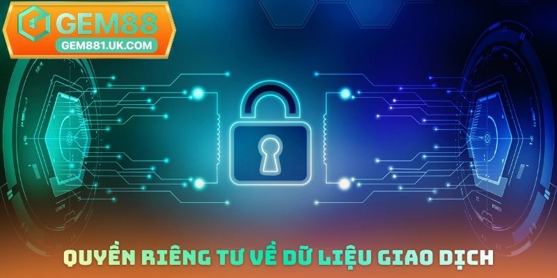 Quyền riêng tư về dữ liệu giao dịch